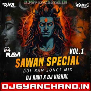 Bum Bum Bum Bhole Shiv Festivel Mix - Dj Ravi X Dj Vishal